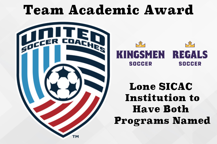 Kingsmen, Regals Soccer Programs Both Earn United Soccer Coaches Team Academic Award; Only School in SCIAC to Garner Both